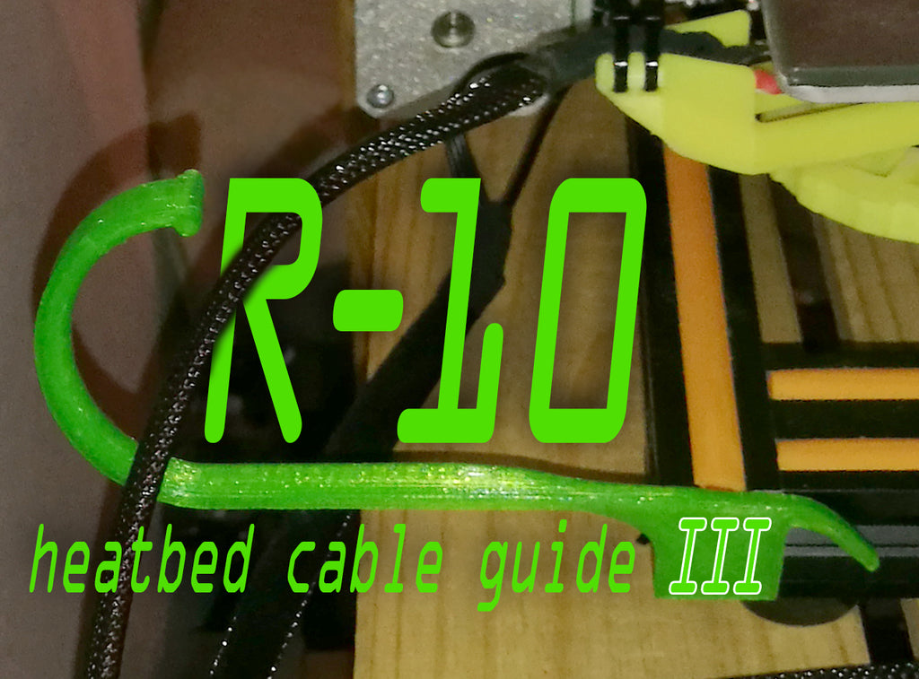 CR-10 värmebäddskabelguide III